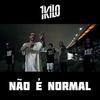 Não é Normal - 1Kilo&Pablo Martins&Kalango&PD&Rudah Zion&Johnny Bertoni&Laurinho Linhares