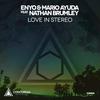 Love In Stereo (Original Mix) - Enyo&Mario Ayuda&Nathan Brumley