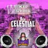 Beat Celestial (Explicit) - MC KVP&DJ W OFICIAL