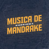 Música de Mandrake - MC Biel VL&MC Gui da VB&ZK Beats