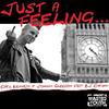 Just A Feeling (The House Moguls Mix) - Carl Kennedy