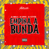 Empina a Bunda (Explicit) - Mc Lipivox&DJ AZEVEDO ORIGINAL&Mc Dobella