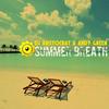 Summer Breath (Radio Edit) - DJ Aristocrat&Andy Green