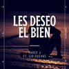 Les Deseo el Bien - Three J&Lio Cuevas