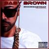 Brand New (Moombahtrap Remix|Explicit) - Baby Brown&K-Young