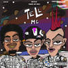 Tell Me (Explicit) - $tylo&GUN40&Emotional Xan