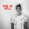 Bad As Hell (feat. Splash Rivers) (Explicit) - Vaz&Splash Rivers