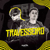 Travesseiro - Biel Rocha&Matteuzinho&Matheus Henrique Koch Santos