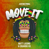 Move It (Radio Edit) - Matt Lasong&Eduardo XD