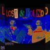 Lost & Found (feat. Rageharajuku) (Explicit) - Lildezzyx&RageHaraJuku