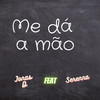 Me Dá a Mão - JONAS D&Serenna Oficial