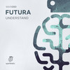 Understand - Futura