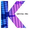 Killers (Original Mix) - Jackel&Fame