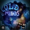 Cold Minds (feat. Bravie WoBlak) (Explicit) - Da Real Mac&Bravie WoBlak