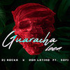 Guaracha Loca - Dj Rocka&Don Latino&Sofi