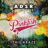 This Kraze (Original Mix) - A.D.S.R