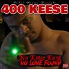 One Life (feat. Mula Da Motive & Fred Locz) (Explicit) - 400 Keese&Mula Da Motive&FRED LOCZ