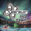 Into Dawn (Skyrosphere Remix Edit) - Xelerator