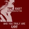 Who You Truly Are (jCoke Club Mix) - Time Away&Kathleen Payton
