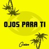 Ojos para Ti (Explicit) - Galen