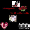 Do It Differently (Explicit) - Youngphats