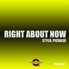 Right About Now (Original Refreak Mix) - Stylo
