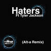 Haters (Alt-A Remix) - The Ledgard Brothers&Tyler Jackson&ALTA