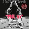 All in (Explicit) - Mr.5-O'Clock