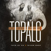 Topalo (Explicit) - Dilon Baby&Tato El X5