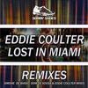 Lost In Miami (Dom de Sousa Club Remix) - Eddie Coulter