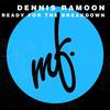 Ready For The Breakdown (Original Mix) - Dennis Ramoon