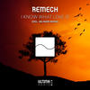 I Know What Love Is (Dalmoori Remix) - ReMech&Dalmoori