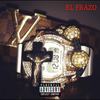 EL FRAZO (Explicit) - Frazier