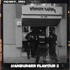 Hamburger Flavour 2 (Explicit) - Hazardo&DEZA