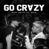 GO CRAZY (Explicit) - Alex Lam&Lil Wuyn