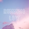 Running Low (Explicit) - Drivr&Rook