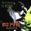 No Requests (Su Real Remix|Explicit) - Shade FX&MC Zulu