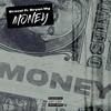 Money (Explicit) - Bravel&Bryan Mg