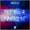 Put Your Handz Up (Original Mix) - Eidly