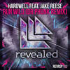 Run Wild (Dr Phunk Extended Remix) - Hardwell&Jake Reese