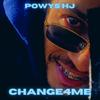 CHANGE4ME (feat. P Crook) - Powys HJ&P Crook