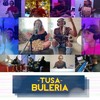 Tusa(feat. Maryann Rodriguez & Buddylove) - Buleria&Maryann Rodriguez&BUDDYLOVE