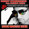 Moment Of My Life (Ruben Mancias DV8tor Mix) - Bobby D'Ambrosio&Michelle Weeks