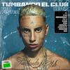 Tumbando el Club (Remix|Explicit) - Neo Pistea&C.R.O&Obiewanshot&Ysy A&Cazzu&Khea&Lucho SSJ&Coqeéin Montana&Marcianos Crew&Düki