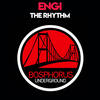 The Rhythm - Engi&Bassfreq&Sine Hear