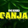 Ganja - Ras Kuuku