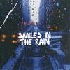 Smiles in the rain (feat. Leyla Blue & Unodavid) - Ace Da First&Leyla Blue&unodavid