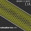 CIA (Original Mix) - Manik&Narc