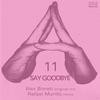 Say Goodbye (Rafael Murillo Remix) - Alex Boneti