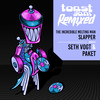 Slapper (Seth Vogt Remix) - The Incredible Melting Man&Seth Vogt